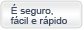 � seguro,f�cil e r�pido